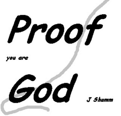 Product picture Proof You Are God